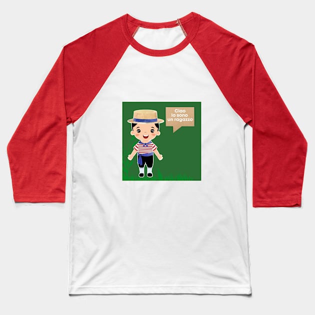 Ciao Io Sono Un Ragazzo Baseball T-Shirt by livmilano